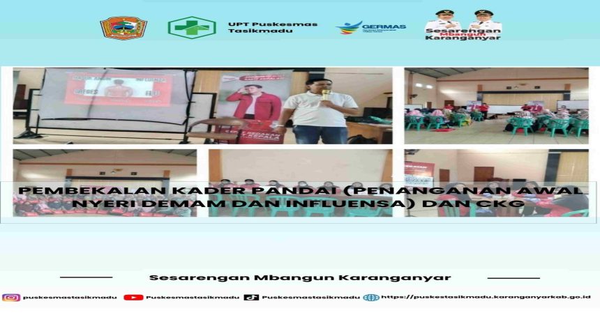 PEMBEKALAN KADER PANDAI DAN CKG